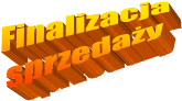 Finalizacja
sprzeda�y